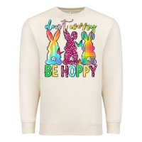 Sandshell Don't worry be hoppy Easter Day Premium Sweatshirt - Neo Western