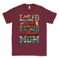 Burgundy loud and proud football mom Classic Tee - RanaPortraitStore