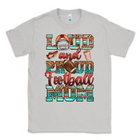 Moon Dust loud and proud football mom Classic Tee - RanaPortraitStore