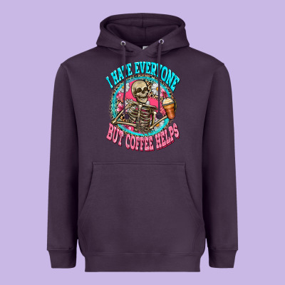 I Hate Everyone But Coffee Helps Heavyweight Hoodie Designed By Zillion Design Studio