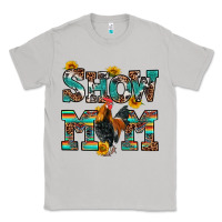 Moon Dust show mom rooster Classic Tee - RanaPortraitStore