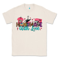 Natural handmade with love Classic Tee - RanaPortraitStore