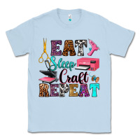 Dusty Blue eat sleep craft repeat Classic Tee - RanaPortraitStore