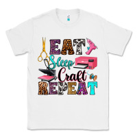 White eat sleep craft repeat Classic Tee - RanaPortraitStore