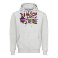 Dove Grey Witch better have my candy Zipper Hoodie - RanaPortraitStore