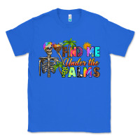 True Royal find me under the palms Classic Tee - RanaPortraitStore