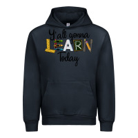 Navy Y'all Gonna Learn Today Urban Hoodie - LillyAllenDesigns