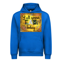 Cobalt Western Y'all Gonna Learn Today Urban Hoodie - LillyAllenDesigns