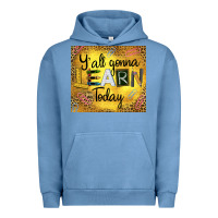 Pigment Pebble Blue Western Y'all Gonna Learn Today Urban Hoodie - LillyAllenDesigns