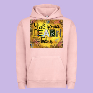 Western Y'all Gonna Learn Today Urban Hoodie Designed By Lillyallendesigns