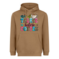 Toasted Coconut no talkie before coffee Heavyweight Hoodie - Zillion Design Studio