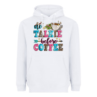 White no talkie before coffee Heavyweight Hoodie - Zillion Design Studio