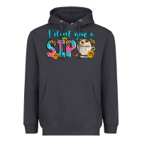 Smoke i don't give a sip Heavyweight Hoodie - Zillion Design Studio