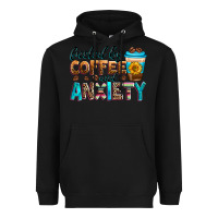 Black fueled by coffee and anxiety Heavyweight Hoodie - Zillion Design Studio
