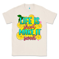 Natural life is  make it sweet Classic Tee - RanaPortraitStore