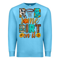 Ocean Blue rub some dirt on it basketball Premium Sweatshirt - HRA Design Shop