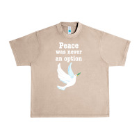 French Oak Peace Was Never An Option Urban Heavy Tee - Bettercallsaul