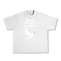 Lunar Rock Peace Was Never An Option Urban Heavy Tee - Bettercallsaul