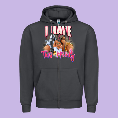 Zipper Hoodie I have two moods sneaker and heels