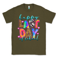 Army Green happy last day of school Classic Tee - RanaPortraitStore