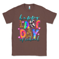 Chestnut happy last day of school Classic Tee - RanaPortraitStore