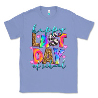 Colony Blue happy last day of school Classic Tee - RanaPortraitStore