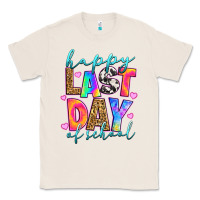 Natural happy last day of school Classic Tee - RanaPortraitStore