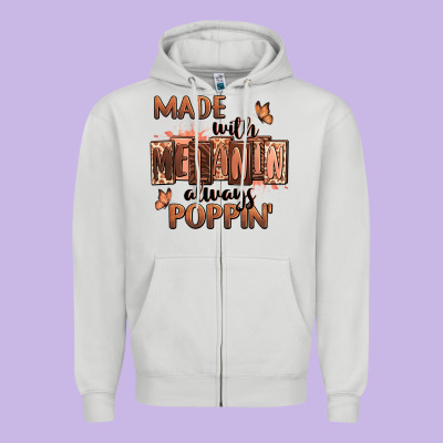 Zipper Hoodie Made with melanin always poppin'