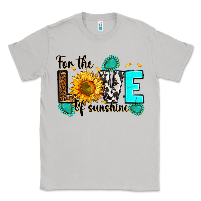 For The Love Of Sunshine Classic Tee by RanaPortraitStore | Teevron