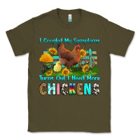 Army Green i googled my symptoms turns out i need more chicke Classic Tee - RanaPortraitStore