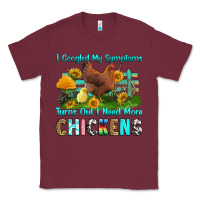 Burgundy i googled my symptoms turns out i need more chicke Classic Tee - RanaPortraitStore