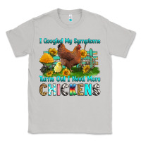 Moon Dust i googled my symptoms turns out i need more chicke Classic Tee - RanaPortraitStore