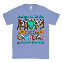 Colony Blue god gifted me two titles mom and grandma and i roc Classic Tee - RanaPortraitStore