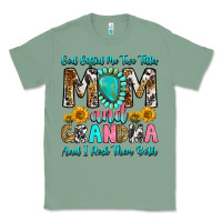 Sage god gifted me two titles mom and grandma and i roc Classic Tee - RanaPortraitStore