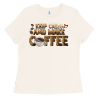 Bone keep calm and make coffee Ladies Tee - BarkalooDesign