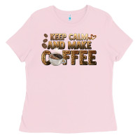 Bubblegum Pink keep calm and make coffee Ladies Tee - BarkalooDesign