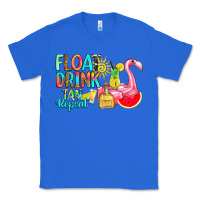 True Royal float drink tan repeat Classic Tee - RanaPortraitStore