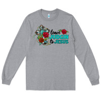 Heather Grey leave judgin to jesus Long Sleeve Tee - BarkalooDesign
