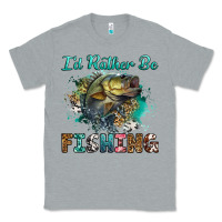 Heather Grey i'd rather be fishing Classic Tee - RanaPortraitStore
