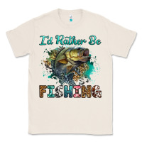 Natural i'd rather be fishing Classic Tee - RanaPortraitStore