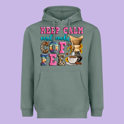 Keep Calm And Make Coffee Heavyweight Hoodie Designed By Zillion Design Studio