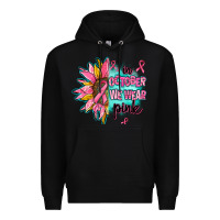 Black sunflower in october we wear pink Premium Hoodie - AdoDesignShop