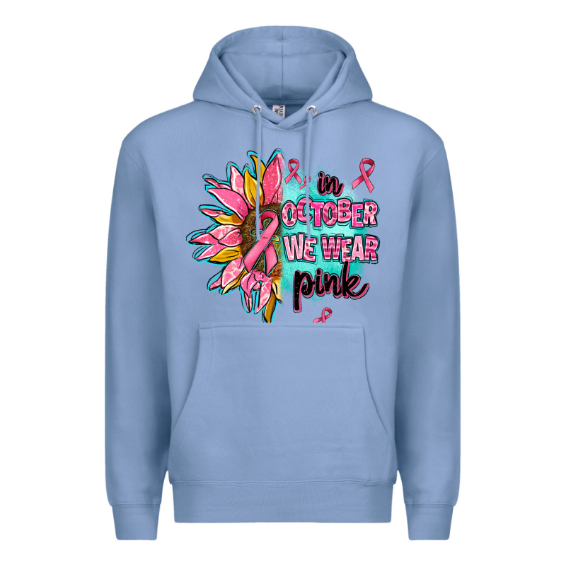 Sunflower In October We Wear Pink Premium Hoodie by AdoDesignShop | Teevron