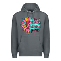Rock sunflower in october we wear pink Premium Hoodie - AdoDesignShop
