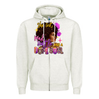 Oatmeal Heather She got mad hustle and a dope soul Zipper Hoodie - RanaPortraitStore