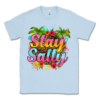 Dusty Blue stay salty Classic Tee - RanaPortraitStore