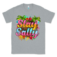 Heather Grey stay salty Classic Tee - RanaPortraitStore