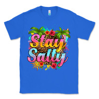 True Royal stay salty Classic Tee - RanaPortraitStore