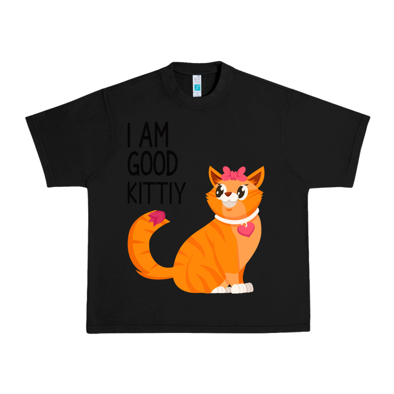 I Am Good Kittiy Urban Heavy Tee by Bettercallsaul | Teevron