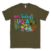 Army Green not today succa Classic Tee - RanaPortraitStore